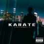 KARATE (feat. WOBBLE_Z) [Explicit]