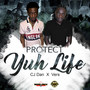 Protect Yuh Life (Explicit)