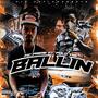 BALLIN (Explicit)