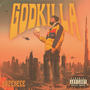 Godkilla (Explicit)