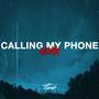 Calling My Phone RMX (Explicit)