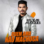 Quem Ama Não Machuca