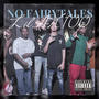 No Fairytales (Explicit)