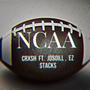 NCAA (feat. Jdsoill & EZ $tACKS) [Explicit]