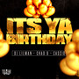 It's Ya Birthday (feat. Chad B, Cascio & DJ Frosty)