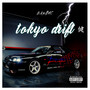 Tokyo Drift (Explicit)