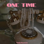 One Time (Explicit)