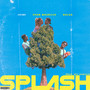 Splash (Explicit)