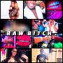 RAW ***** (Tee Mix) [Explicit]