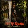 Petty Drama (Explicit)