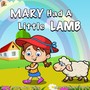 Mary Had A Little Lamb