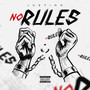 NO RULES (Explicit)