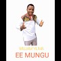 Ee Mungu