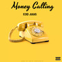 Money Calling (Explicit)