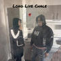 Long Live Chale (Explicit)