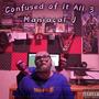 Confused of It All 3 (Explicit)