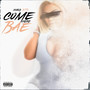 Come Here Bae (Explicit)