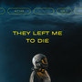 They Left Me to Die Vol. 2 (Alt Ver.)