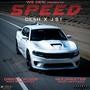 SPEED (feat. JSI & Desh) [Explicit]