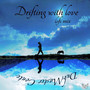 Drifting with Love