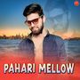 Pahari Mellow