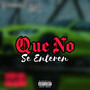 Que No Se Enteren (Explicit)