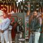 ESTAMOS BIEN (feat. J Simpson) [Explicit]