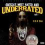 Odessa's Most Hated And Underrated Vol.1 $tay $leep!!! (Explicit)