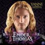 Yanni Presents Ender Thomas