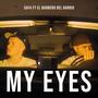 My Eyes (feat. El Barbero Del Barrio) [Explicit]