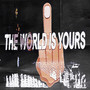 The_World_Is_Yours (Explicit)