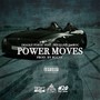 Power Moves (feat. Priceless Da Roc) - Single [Explicit]