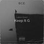 Keep It G (Explicit)