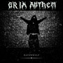 Grim Anthem (Explicit)