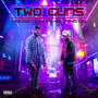 Two Guns (Explicit)