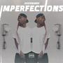 Imperfections (Explicit)