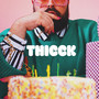 Thicck (Explicit)