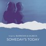 Someday's Today