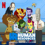 Human Resources (Soundtrack From The Netflix Series) [Explicit]
