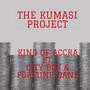 The Kumasi Project (feat. City Boy & Fortune Dane) [Explicit]