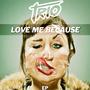 Love Me Because (EP)