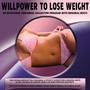 Willpower To Lose Weight