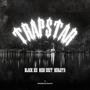 TRAPSTAR (feat. High Cost & Black Ice) [Explicit]