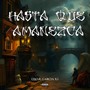 HASTA QUE AMANEZCA (Explicit)
