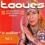 Le meilleur de Taoues: Ses plus beaux chants berbères d'Algérie, Vol. 2