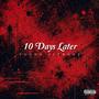 10 Days Later (Explicit)