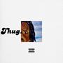 THUG (Explicit)