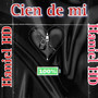 Cien De Mi (Explicit)