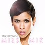 Miss Mik (Explicit)