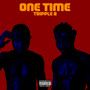 One Time (Explicit)